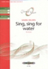 Sing, Sing For Water