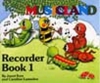 Musicland Recorder Book 1 - 2Nd Edition