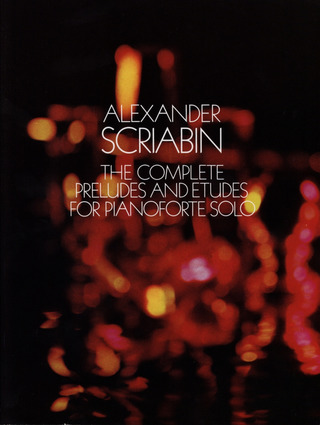 Scriabin Complete Preludes Et Etudes Piano Solo