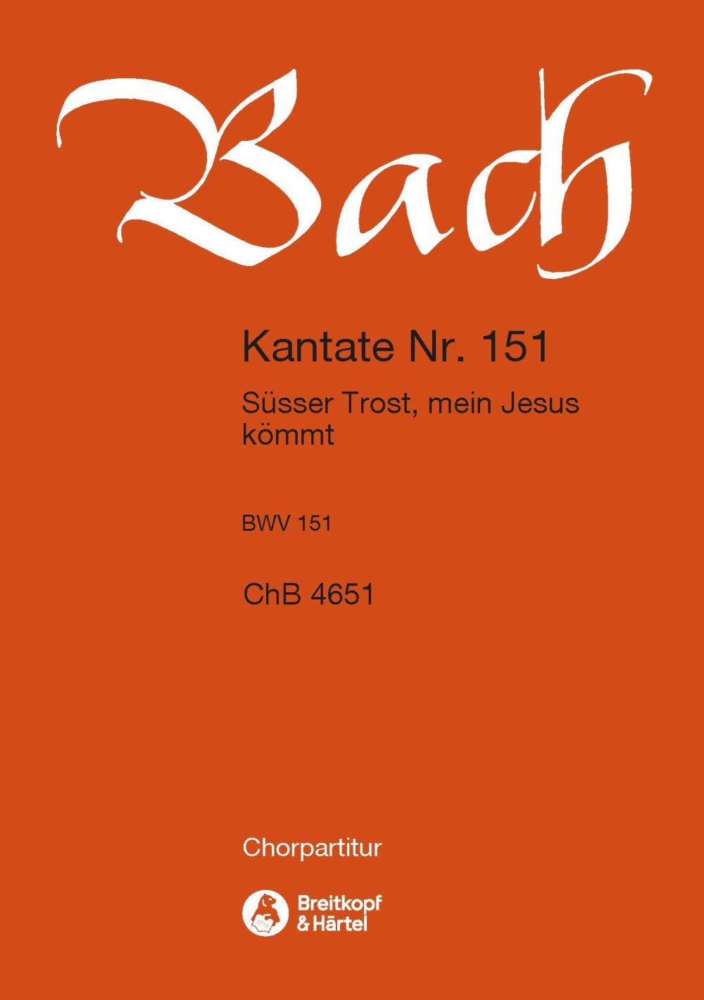 Kantate 151 Süsser Trost, Mein