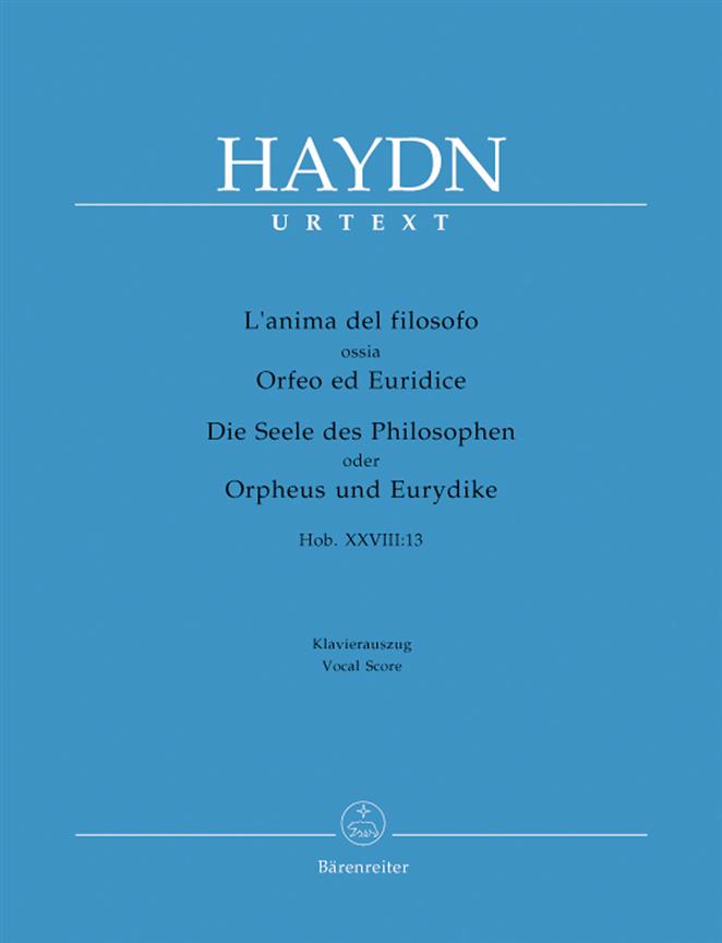 L'Anima Del Filosofo Ossia Orfeo Ed Euridice. Die Seele Des Philosophen Oder Orpheus Und Eurydike