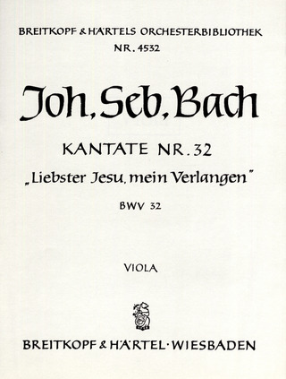 Kantate 32 Liebster Jesu