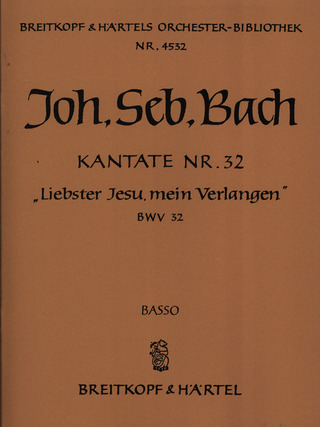 Kantate 32 Liebster Jesu