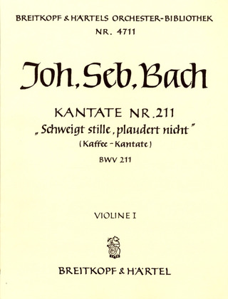 Kantate 211 Schweigt Stille