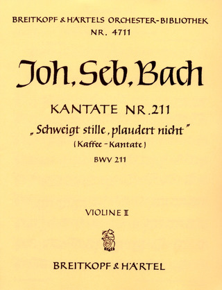 Kantate 211 Schweigt Stille