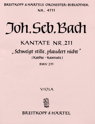 Kantate 211 Schweigt Stille