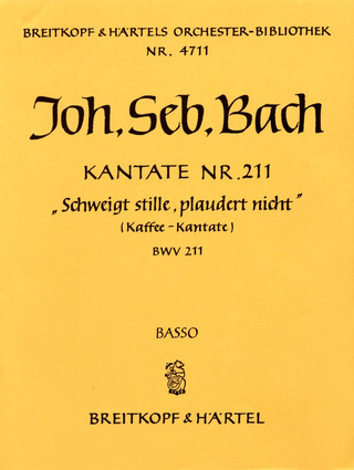 Kantate 211 Schweigt Stille