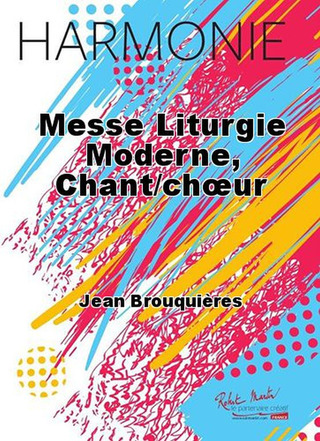 Messe Liturgie Moderne, Ch