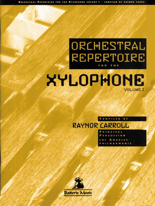 Orchestral Repertoire For The Xylophone Vol.1