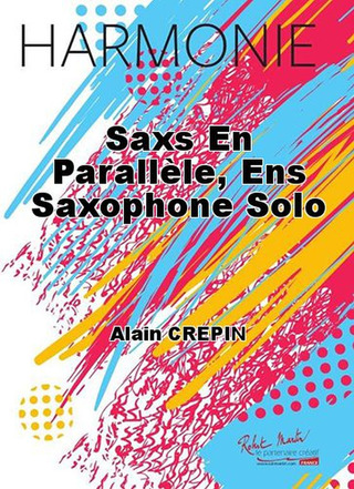 Saxs En Parallèle, Ens Saxophone Solo