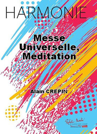 Messe Universelle, Méditation