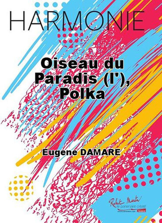 Oiseau Du Paradis (L'), Polka