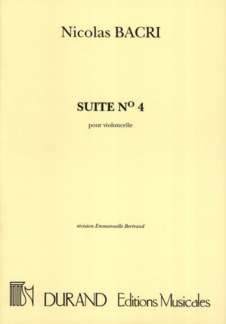 Suite N 4 Violoncelle Seul (Revision Emmanuelle Bertand)