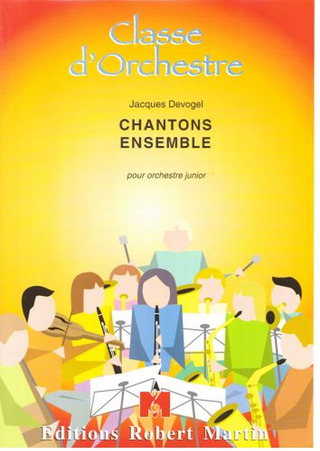 Chantons Ensemble Choeur A 1 Et 3 Voix