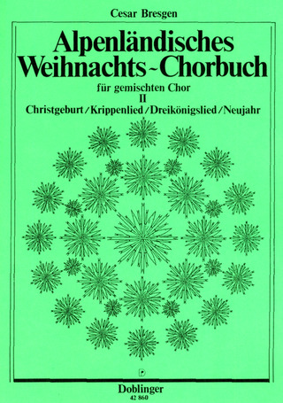 Alpenländisches Weihnachts-Chorbuch