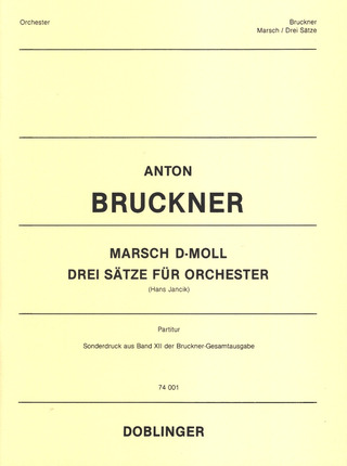 Marsch In D-Moll / 3 Sätze Für Orchester