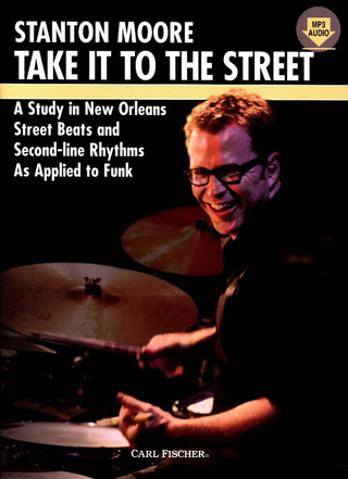 Take It To The Street Drums Stanton Moore