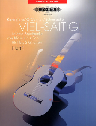 Viel-Saitig! Easy Pieces For 1 Or 2 Guitars Vol.1