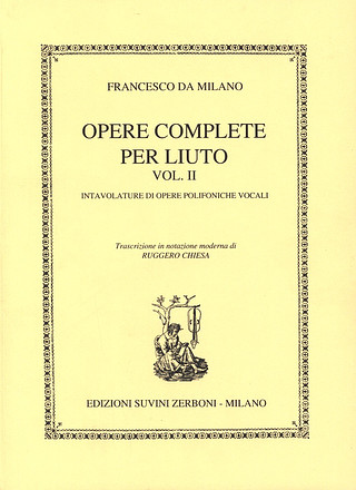 Opere Complete II (DA MILANO FRANCESCO / CHIESA)