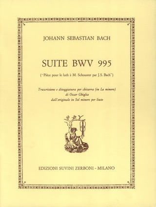 Suite Bwv995 (BACH JOHANN SEBASTIAN / GHIGLIA)