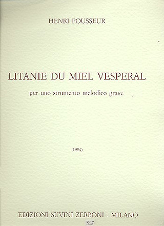 Litanie Du Miel Vesperal (POUSSEUR HENRI)