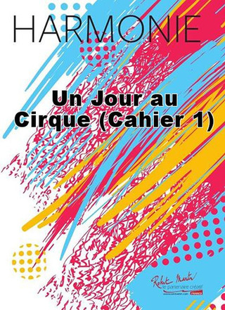Un Jour Au Cirque (Cahier 1)
