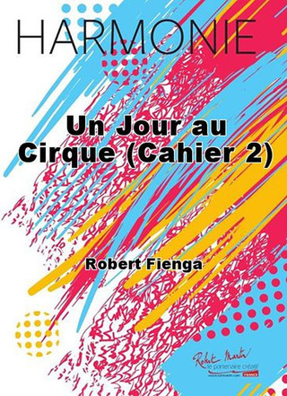 Un Jour Au Cirque (Cahier 2)