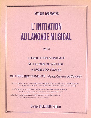 L'Initiation Au Langage Musical Vol.3 L'Evolution Musicale