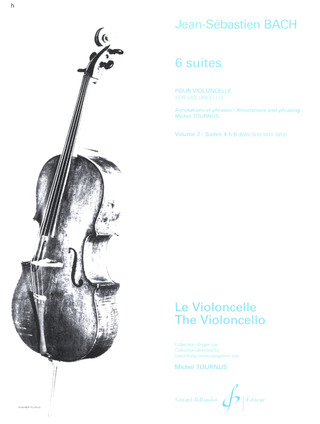 6 Suites Pour Violoncelles - Suites 4.5.6. - Vol.2