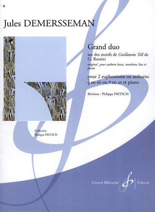 Grand Duo Sur Des Motifs De Guillaume Tell De G. Rossini