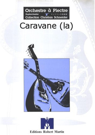 Caravane (La)