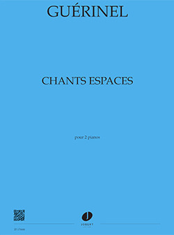 Chants, Espaces