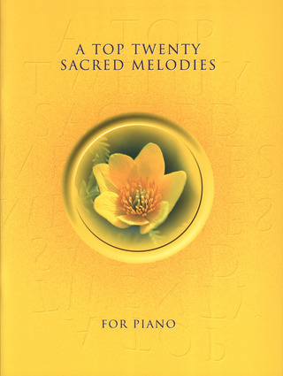A Top Twenty Sacred Melodies