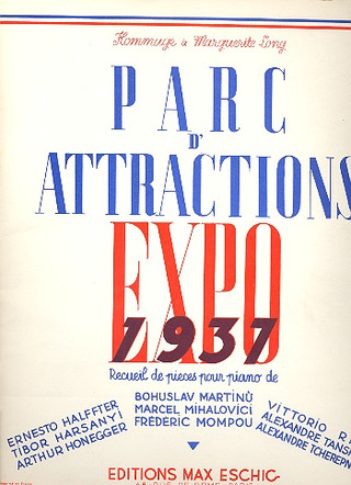 Parc D'Attractions Expo 1937 Recueil De Pieces Pour Piano De Martinu Tansman Rieti Tcherepnine Honegger Mihalovici