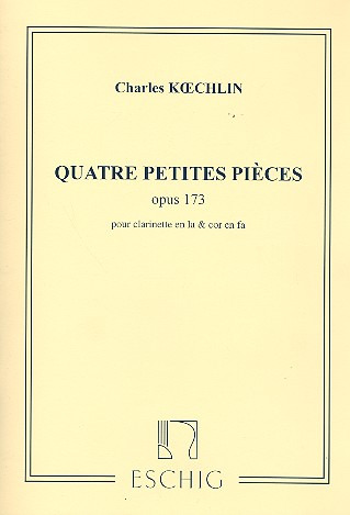 4 Petites Pieces, Op. 173 Pour Clarinette En La Et Cor En Fa