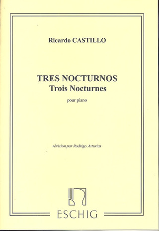 3 Nocturnos, Pour Piano (R. Asturias)