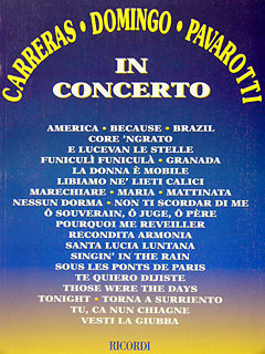 Carreras/Domingo/Pavarotti In Concerto