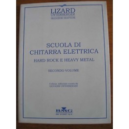 Scuola Di Chitarra Elettrica : Hard Rock E Heavy Metal Secondo Vol.-