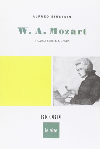Mozart Il Carattere E L'Opera