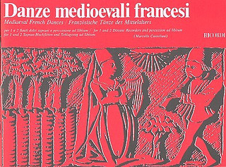 Danze Medioevali Francesi Per 1 O 2 Fl Dolci S E Perc Ad Lib
