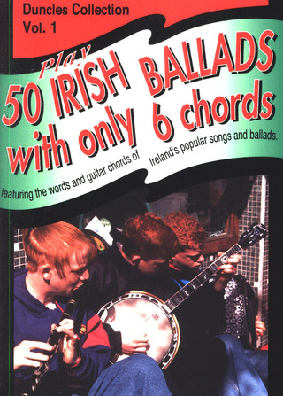 50 Irish Ballads With Only 6 Chords Vol.1
