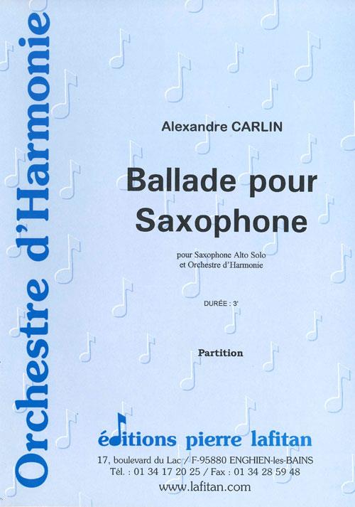 Ballade Pour Saxophone (Sax Alto Et Orch. D'Hie)