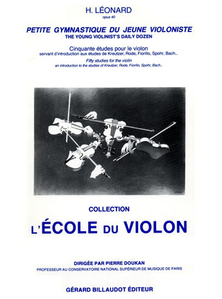 Petite Gymnastique Du Jeune Violoniste Op. 40