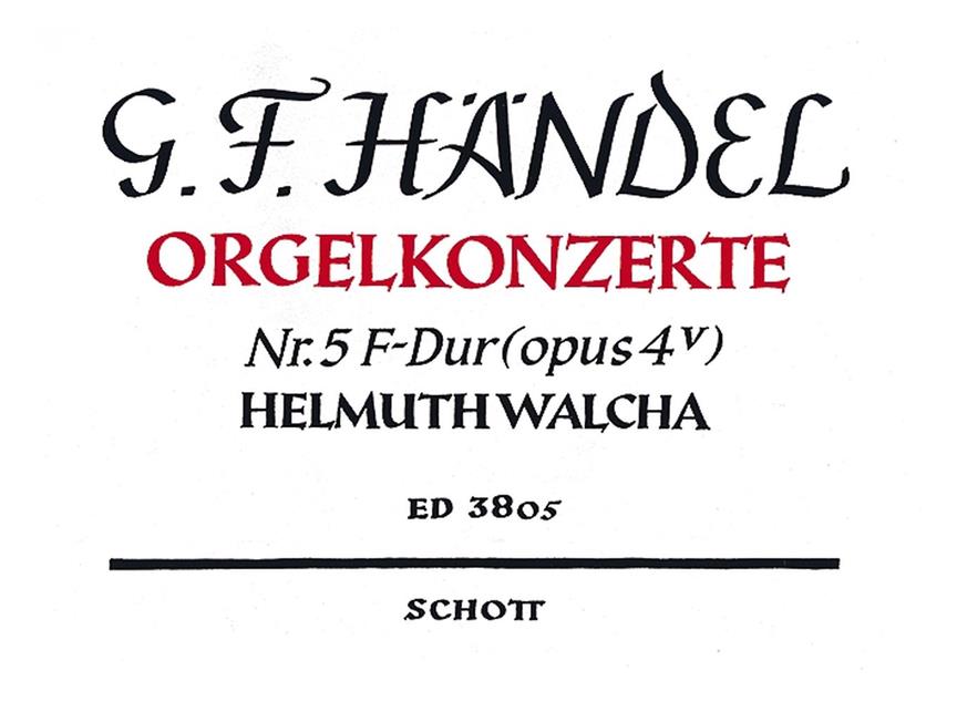 Organ Concerto #5 F Major Op. 4/5 Hwv 293