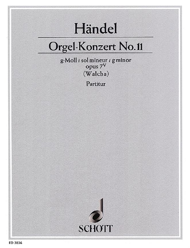 Organ Concerto #11 G Minor Op. 7/5 Hwv 310