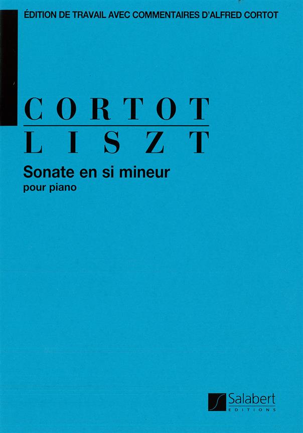 Sonate En Si Mineur (Cortot) Piano