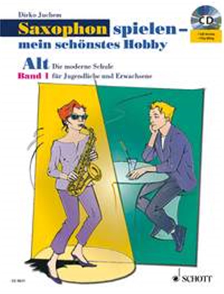 Saxophon Spielen - Mein Schönstes Hobby Band 1