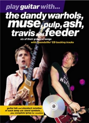 Play Guitar With... Dandy Warhols Muse Pulp Travis