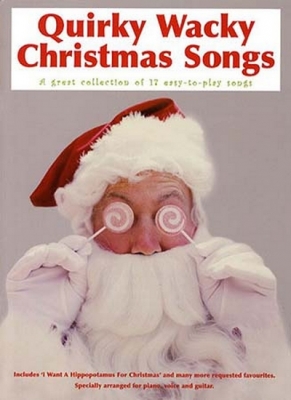 Quirky Wacky Christmas Songs
