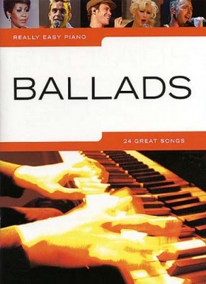 Really Easy Piano Ballads 24 Songs